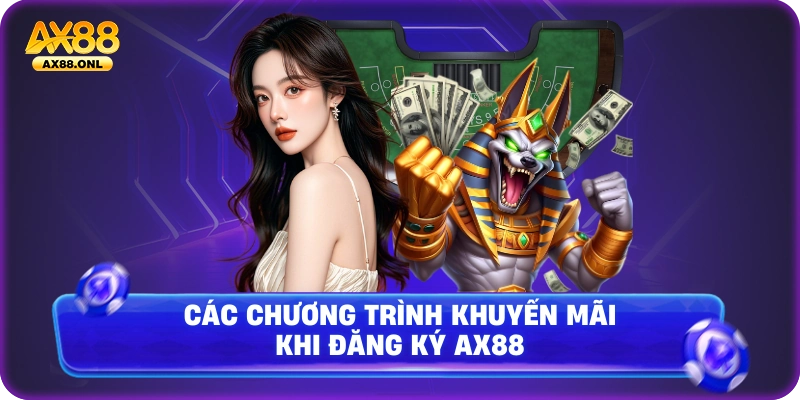 Các chương trình khuyến mãi khi đăng ký Ax88