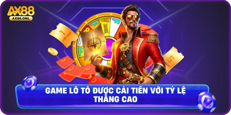 Game lô tô được cải tiến với tỷ lệ thắng cao