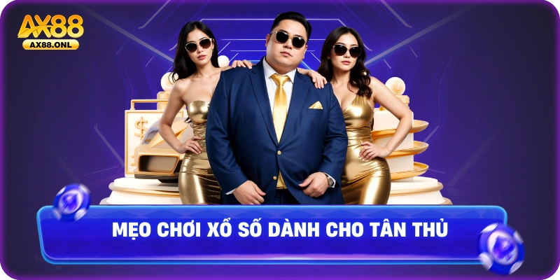 Mẹo chơi xổ số dành cho tân thủ